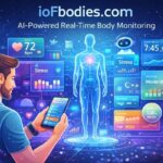 ioFbodies.com: AI-Powered Real-Time Body Monitoring